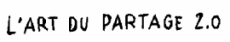 l'art du partage